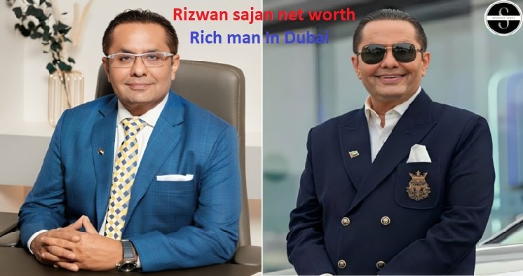 rizwan sajan net worth