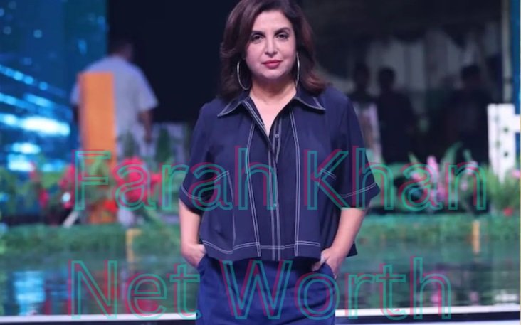 Farah Khan Net Worth