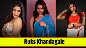 Ruks Khandagale Net Worth