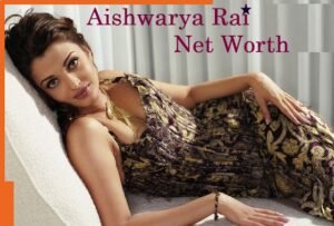 aishwarya rai net worth in rupees3